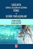 Salkta Gncel Gelimeler Inda Temel ve Klinik Yaklamlar Ekin Basm Yayn