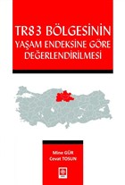 Tr83 Blgesinin Yaam Endeksine Gre Deerlendirilmesi Ekin Basm Yayn