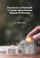 Kurumsal Gelimilik ve malat letmelerinde Finansal Performans Gazi Kitabevi