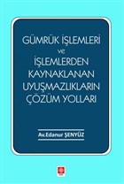 Gmrk lemleri ve lemlerden Kaynaklanan Uyumazlklarn zm Yollar Ekin Basm Yayn