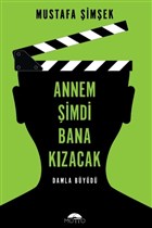 Annem imdi Bana Kzacak Motto Yaynlar