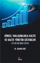 Gncel  Yaklamlarla Kalite ve Kalite Ynetimi Sistemleri Kriter Yaynlar