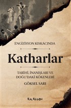 Katharlar - Engizisyon Kskacnda Kalkedon Yaynclk