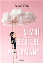 imdi Deilse Ne Zaman? Alfa Yaynlar
