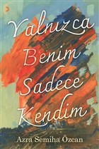 Yalnzca Benim Sadece Kendim Cinius Yaynlar