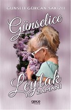 Leylak Zaman - Gnselice iirler Gece Kitapl