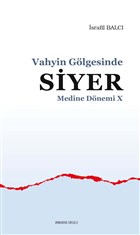 Vahyin Glgesinde Siyer - Medine Dnemi 10 Ankara Okulu Yaynlar