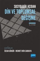 Sosyolojik Adan Din ve Toplumsal Deime Nobel Akademik Yaynclk