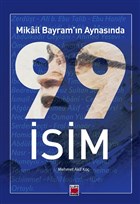 Mikail Bayram`n Aynasnda 99 sim Elips Kitap