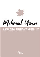 Antolojiya Edebiyata Kurdi - 2 Sel Yaynclk