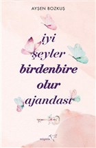 yi eyler Birdenbire Olur Ajandas Mptela Yaynlar