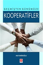Gemiten Gnmze Kooperatifler Ekin Basm Yayn - Akademik Kitaplar