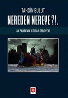 Nereden Nereye?!. Ekin Basım Yayın - Akademik Kitaplar