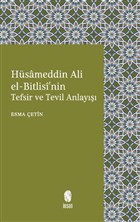 Hsameddin Ali El-Bitlisi`nin Tefsir ve Tevil Anlay nsan Yaynlar