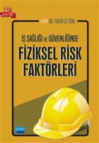  Sal ve Gvenliinde Fiziksel Risk Faktrleri Nobel Akademik Yaynclk