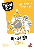Ninem Bir Uzayl - Yerimde Olsan Erdem ocuk