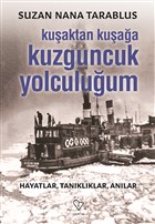 Kuaktan Kuaa Kuzguncuk Yolculuum Varlk Yaynlar