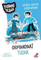 Ormandaki Tuzak - Yerimde Olsan Erdem ocuk