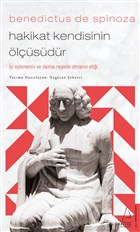 Benedictus de Spinoza - Hakikat Kendisinin lsdr Destek Yaynlar