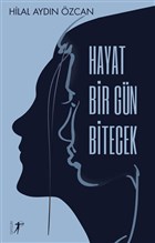 Hayat Bir Gn Bitecek Artemis Yaynlar
