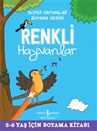 Renkli Hayvanlar - Sper Hayvanlar Boyama Serisi  Bankas Kltr Yaynlar