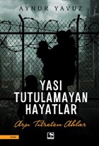 Yas Tutulamayan Hayatlar naralt Yaynlar