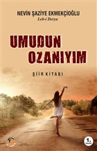 Umudun Ozanym Tun Yaynclk