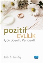Pozitif Evlilik - ok Boyutlu Perspektif Nobel Akademik Yaynclk