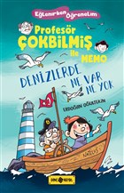 Denizlerde Ne Var Ne Yok - Profesr okbilmi le Memo 2 Gen Hayat