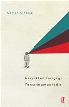Gerekten Gerei Yanstmamaktadr z Yaynclk
