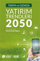 Tarm ve Gdada Yatrm Trendleri 2050 Scala Yaynclk