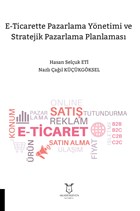 E-Ticarette Pazarlama Ynetimi ve Stratejik Pazarlama Planlamas Akademisyen Kitabevi