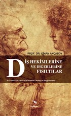 Diş Hekimlerine ve Diğerlerine Fısıltılar İzgören Yayınları