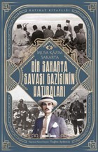 Bir Sakarya Sava Gazisinin Hatralar Tima Yaynlar