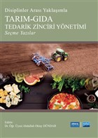 Disiplinler Aras Yaklamla Tarm-Gda Tedarik Zinciri Ynetimi Atlas Akademi