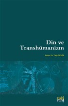 Din ve Transhmanizm Eski Yeni Yaynlar