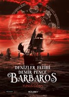 Denizler Fatihi Demir Pene Barbaros Glbey Yaynlar