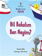 Bil Bakalm Ben Neyim? - Minikler Serisi Tatlar TBTAK Yaynlar