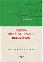 ran`da Kimlik ve Siyaset Belucistan Aka Yaynlar - Ders Kitaplar