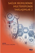 Salk Bilimlerinde Multidisipliner Yaklamlar 3 Gece Kitapl