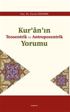 Kur`an`n Teosentrik ve Antroposentrik Yorumu Aratrma Yaynlar