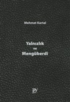 Yalnzlk ve Mengberdi Ey Yaynlar