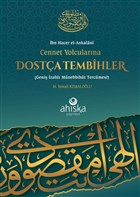 Cennet Yolcularına Dostça Tembihler Ahıska Yayınevi