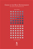 Crisis in the Built Environment (Second Edition) nsan Publications