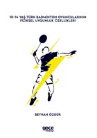 0-14 Ya Trk Badminton Oyuncularnn Fiziksel Uygunluk zellikleri Gece Kitapl