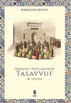 Osmanl Toplumunda Tasavvuf -18. Yzyl nsan Yaynlar