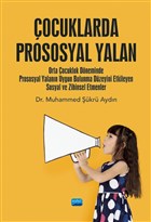 Çocuklarda Prososyal Yalan Nobel Akademik Yayıncılık