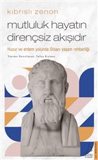 Kbrsl Zenon Mutluluk Hayatn Dirensiz Akdr Destek Yaynlar