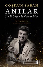 Cokun Sabah - Anlar imdi Gzmde Canlandlar Mona Kitap