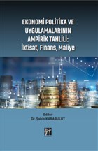 Ekonomi Politika ve Uygulamalarnn Ampirik Tahlili : ktisat Finans Maliye Gazi Kitabevi